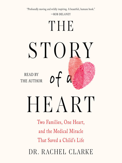 Title details for Story of a Heart by Rachel Clarke - Available